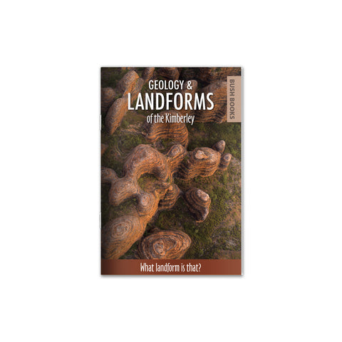 Geology & Landforms of the Kimberley cover