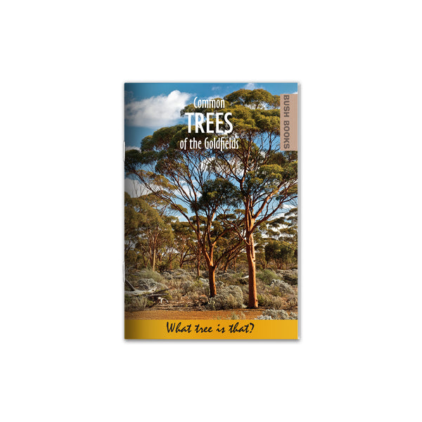 Trees of the Goldfields – WA Naturally
