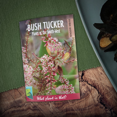 Bush Books - Bush Tucker Plants of the South West