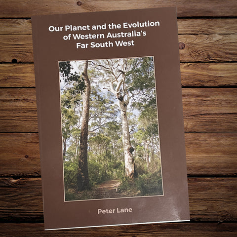 Our Planet and the Evolution of Western Australia's Far South West