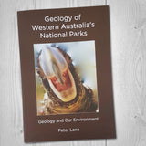 Geology of Western Australia's National Parks - Revised 2020 Edition